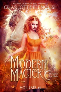 Modern Magick, Volume 2 (Books 4-6)