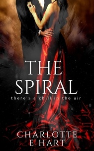  Charlotte E Hart - The Spiral.