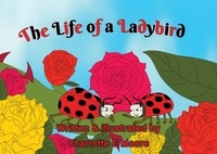  Charlotte E Moore - The Life of a Ladybird - Life in a Meadow, #3.