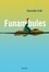 Funambules. premier roman