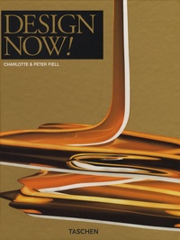 Charlotte Fiell et Peter Fiell - Design now ! - Edition trilingue anglais-allemand-français.
