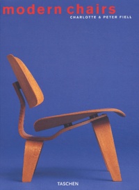 Charlotte Fiell et Peter Fiell - Modern Chairs.
