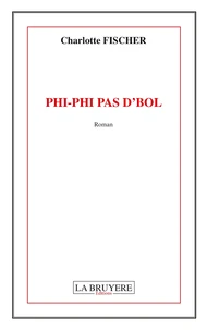 Phi-Phi pas d'bol