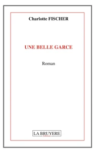 Une belle garce