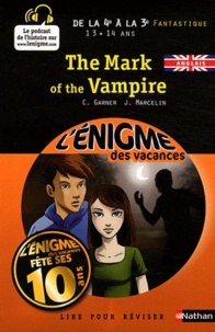 Charlotte Garner et Jacques Marcelin - The Mark of Vampire - De la 4e à la 3e.