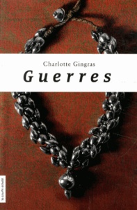 Charlotte Gingras - Guerres.