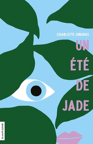 Charlotte Gingras - Un été de Jade.