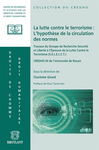 Charlotte Girard - La lutte contre le terrorisme : l'hypothèse de la circulation des normes.