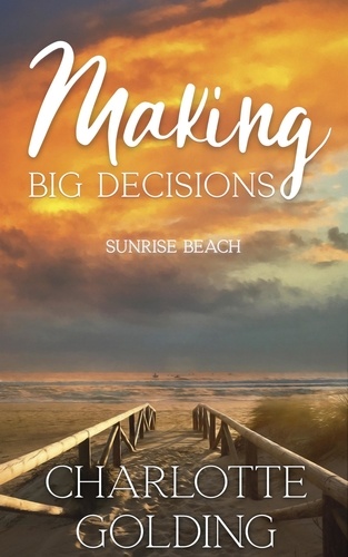  Charlotte Golding - Making Big Decisions - Sunrise Beach, #4.