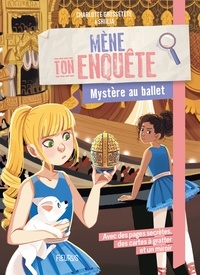 Charlotte Grossetête et  Shiilia - Mène ton enquête Mystère au ballet.