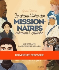 Charlotte Grossetête et Stephanie Son - Saints - 15 vies extraordinaires de Pierre à Mère Teresa.