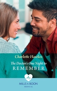 Charlotte Hawkes - The Doctor's One Night To Remember.