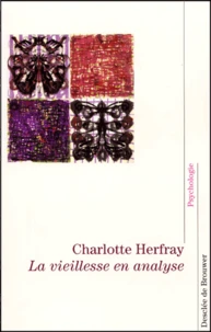 La Vieillesse En Analyse