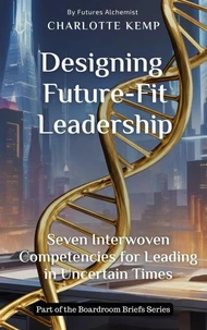Designing Future-Fit Leadership