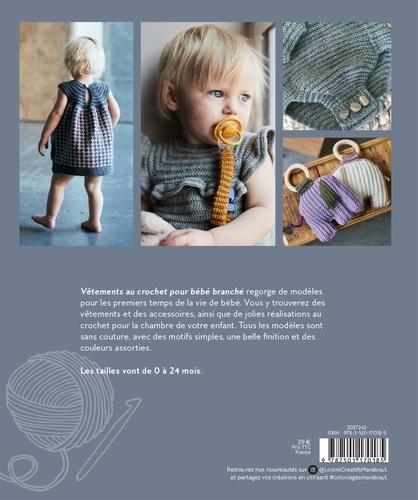 Vêtements au crochet pour bébé branché. 35 créations d'une seule pièce, sans assemblage