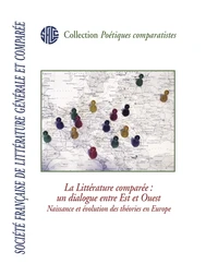 La littérature comparée : un dialogue entre Est et Ouest