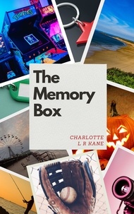  Charlotte L R Kane - The Memory Box.