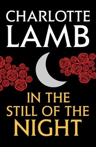 Charlotte Lamb - In the Still of the Night.