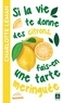 Charlotte Léman - Si la vie te donne des citrons, fais-en une tarte meringuée.
