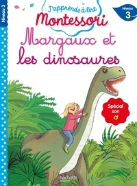 Charlotte Leroy-Jouenne et Gwenaëlle Doumont - Margaux et les dinosaures - Spécial son o, niveau 3.