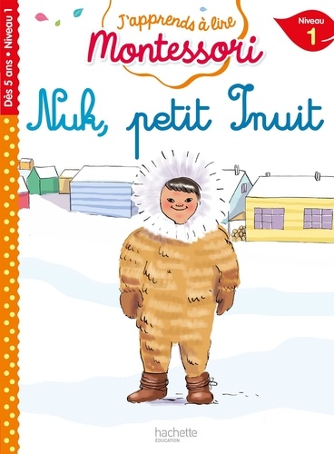 Nuk petit Inuit. Niveau 1