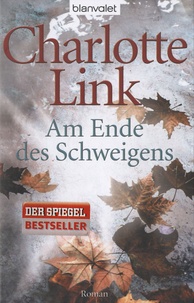 Charlotte Link - Am Ende des Schweigens.