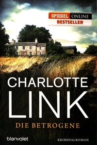 Charlotte Link - Die Betrogene.