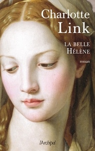 Charlotte Link - La Belle Hélène.