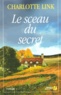 Charlotte Link - La Sceau du secret.