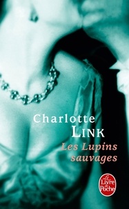 Charlotte Link - Les Lupins sauvages.