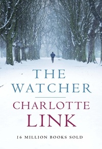 Charlotte Link et Stefan Tobler - The Watcher.