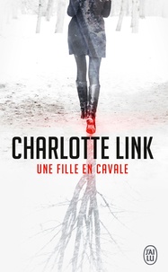 Charlotte Link - Une fille en cavale.