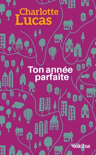 Ton année parfaite