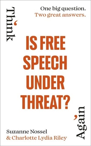Charlotte Lydia Riley et Suzanne Nossel - Is Free Speech Under Threat?.