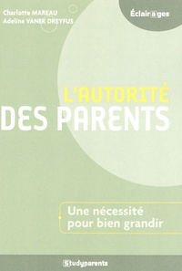 Charlotte Mareau et Adeline Vanek Dreyfus - L'autorité des parents.