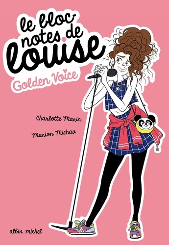 Golden voice. Le Bloc-notes de Louise - tome 2