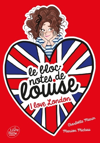 Le bloc-notes de Louise Tome 3 I love London