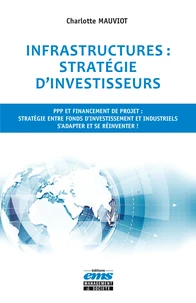 Infrastructures : stratégie d'investisseurs