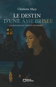 Le destin d'une âme brisée