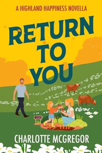 Highland Happiness - Return to You