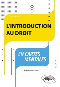 Charlotte Mebarek - L'introduction au droit en cartes mentales.