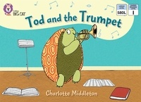 Charlotte Middleton - Tod and the Trumpet - Blue/ Band 4.