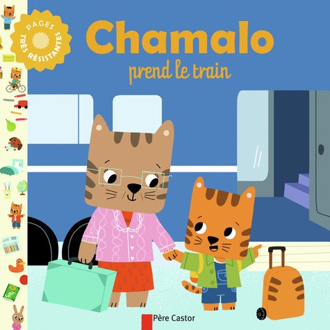 Charlotte Moundlic et Marion Billet - Chamalo prend le train.