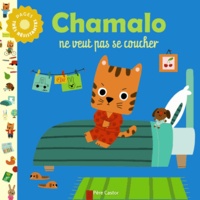 Charlotte Moundlic - Chamolo ne veut pas se coucher.