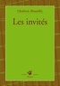 Charlotte Moundlic - Les invités.