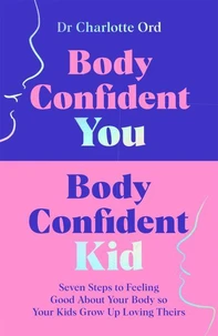 Body Confident You, Body Confident Kid