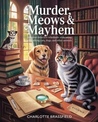 Murder,Meows &amp; Mayhem