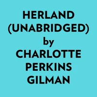 Herland (Unabridged)