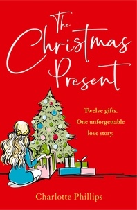 Charlotte Phillips - The Christmas Present.