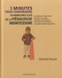 Charlotte Poussin - 3 minutes pour comprendre 50 principes clé de la pédagogie Montessori.
